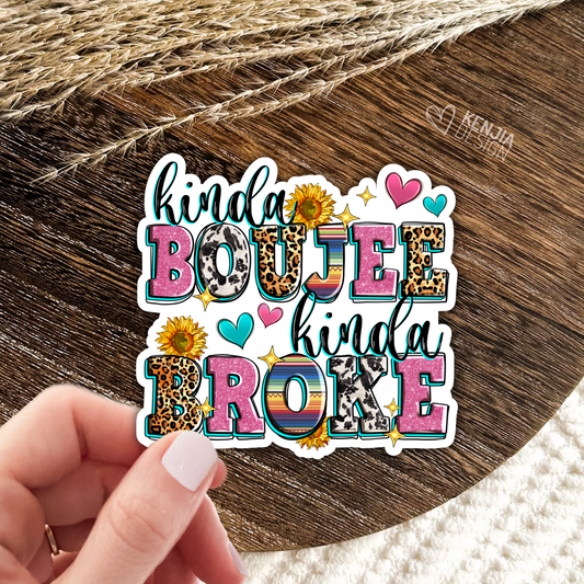 Kinda Boujee Kinda Broke Stickers & Magnets / Sunflowers: Matte Stickers 3''
