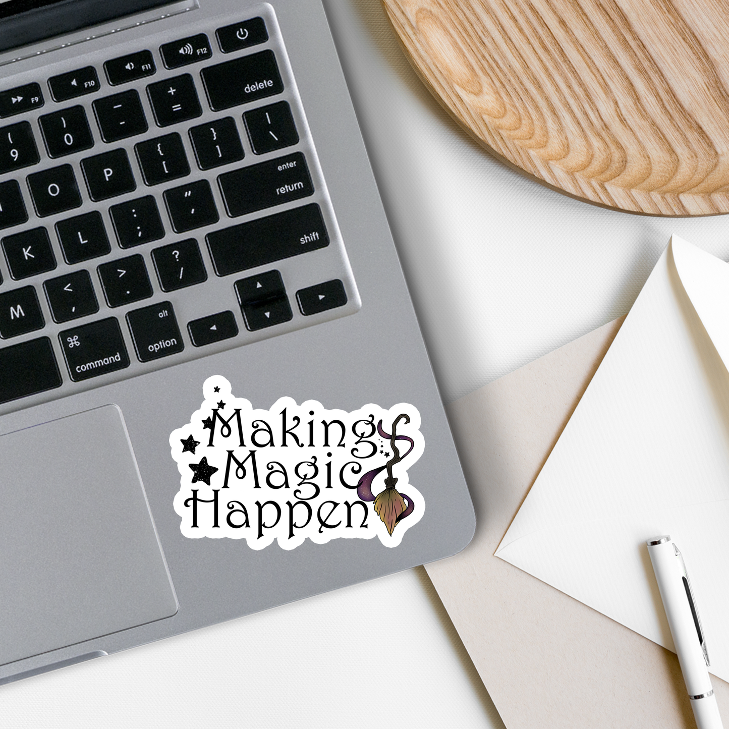 Making Magic Happen | Empower | Waterproof Sticker | 3"