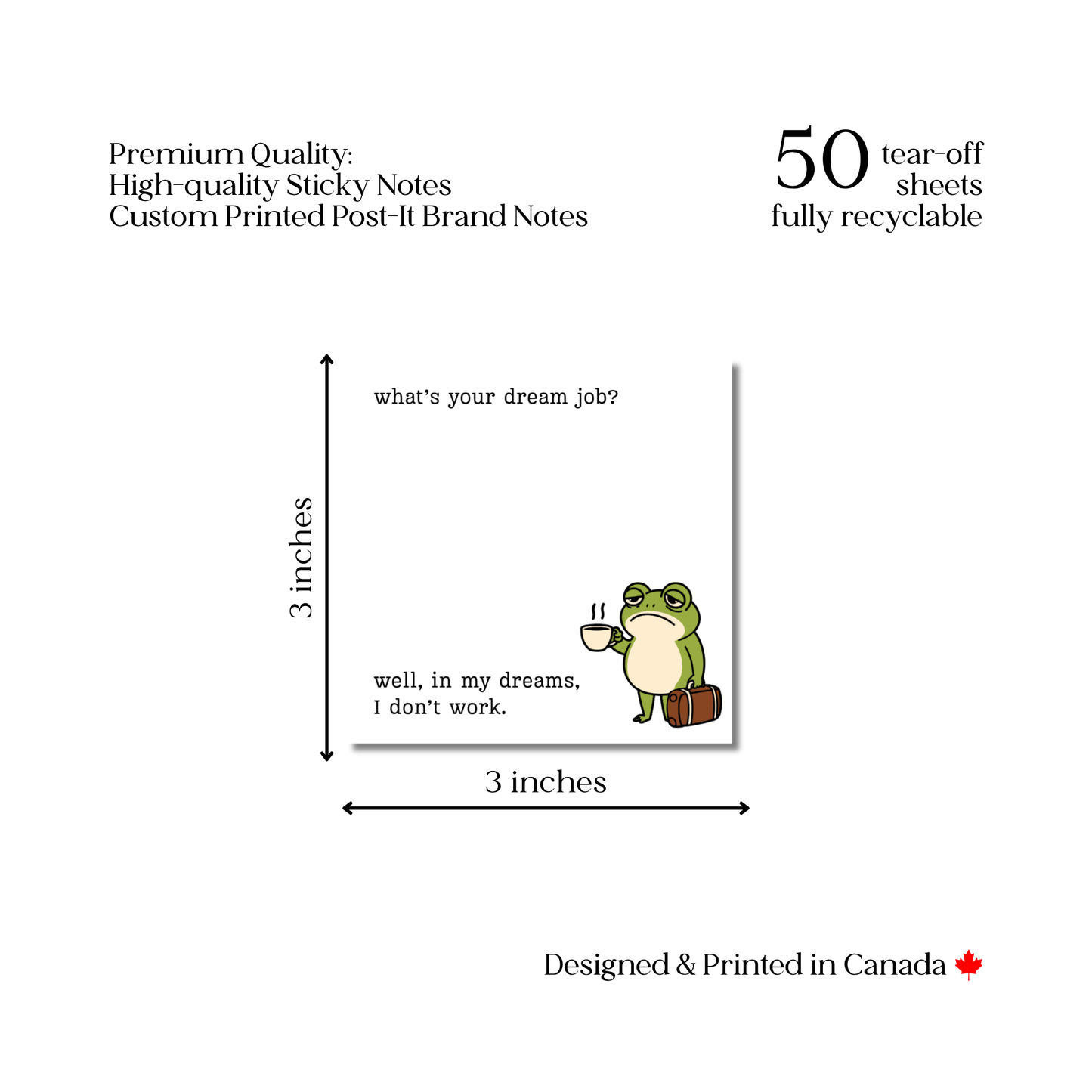 Dream Job Grumpy Frog: 50 Sheet Post-It Note Notepad